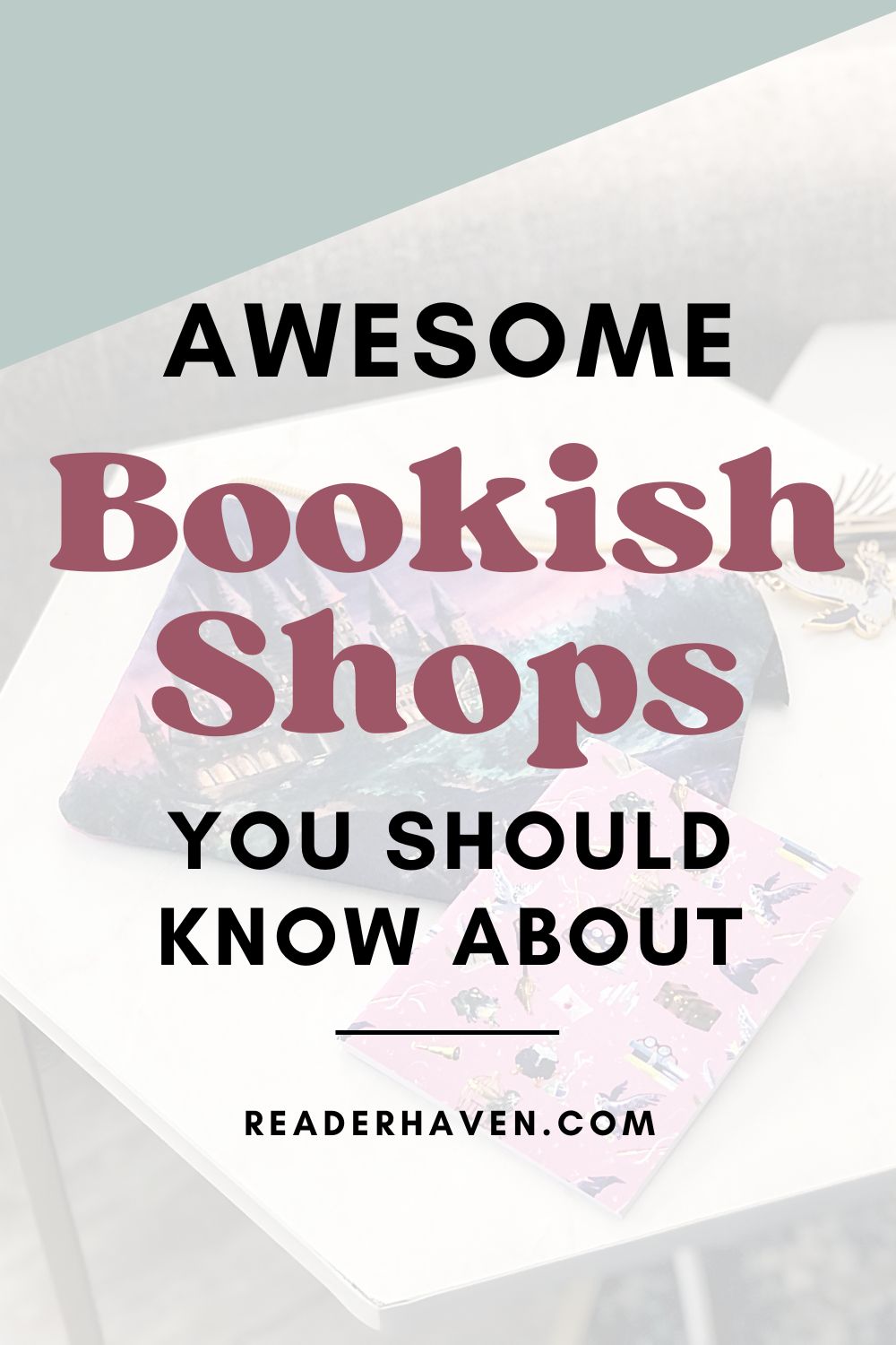 awesome bookish shops with cool products for book lovers