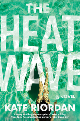 Book cover: The Heatwave by Kate Riordan