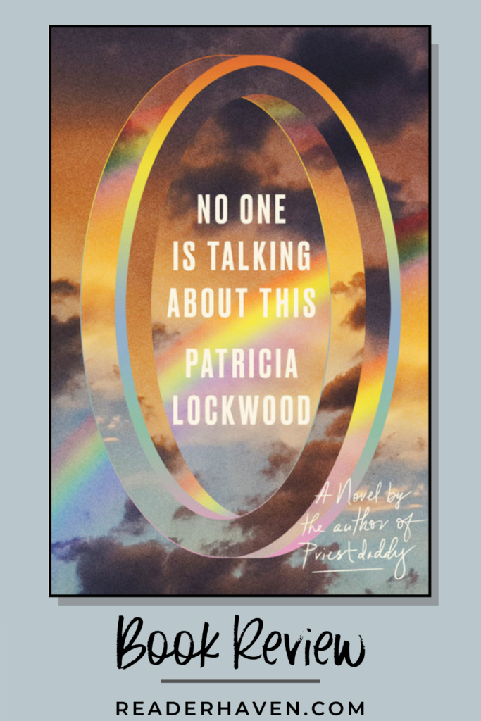 No One is Talking About This by Patricia Lockwood book review