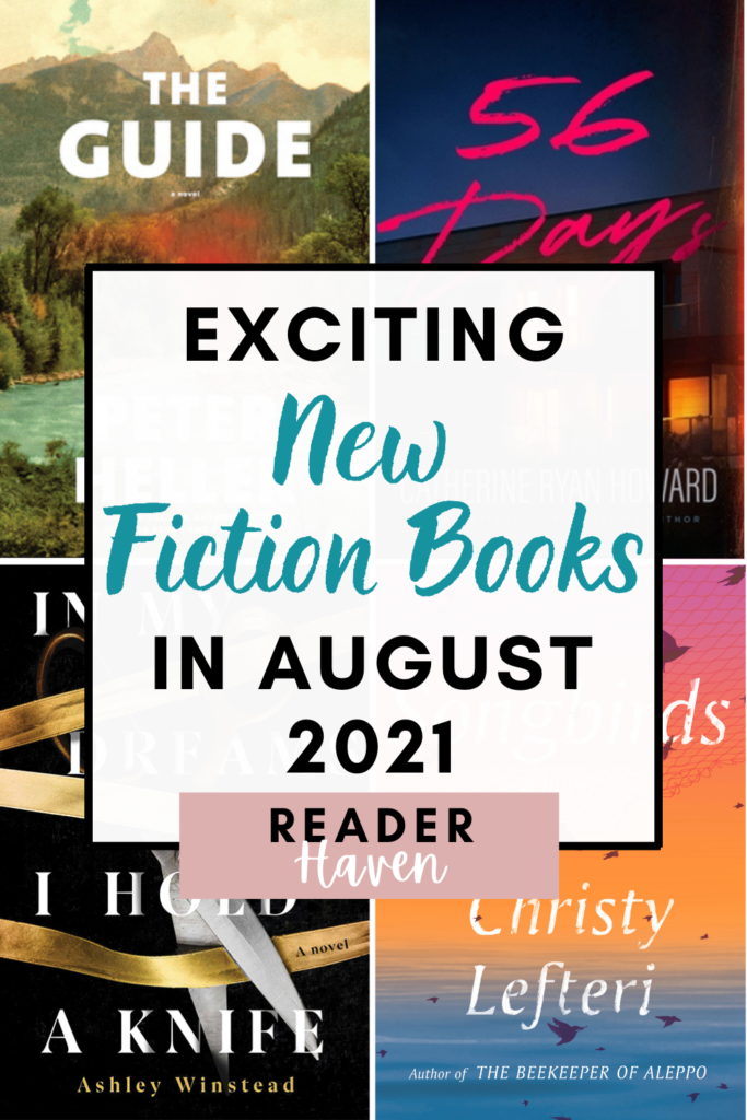 August 21 Books New Fiction To Get Excited About