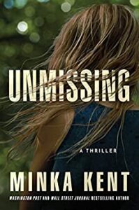 Unmissing by Minka Kent book cover