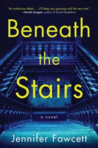Beneath the Stairs by Jennifer Fawcett book cover