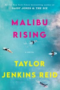 Malibu Rising by Taylor Jenkins Reid book cover