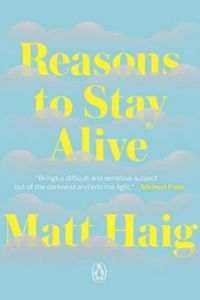 Reasons to Stay Alive by Matt Haig book cover