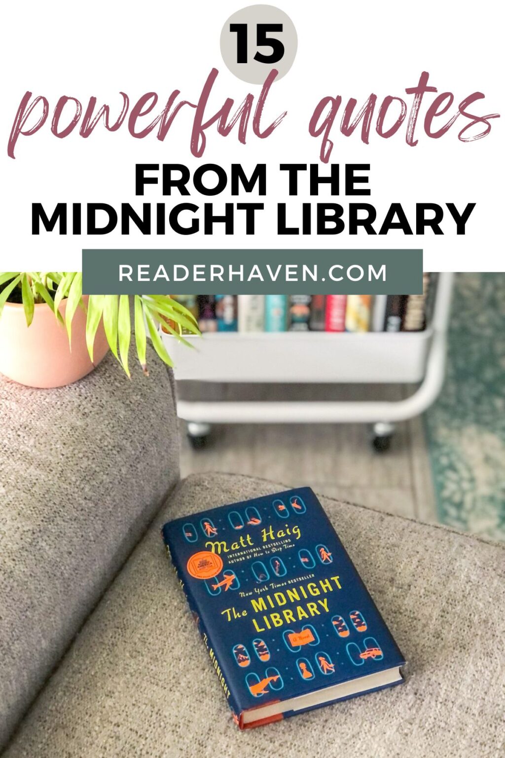 15 Best The Midnight Library Quotes by Matt Haig | Reader Haven