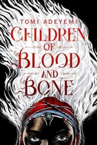 Children of Blood and Bone book cover