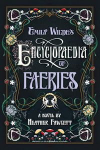 Emily Wilde's Encyclopaedia of Faeries book cover