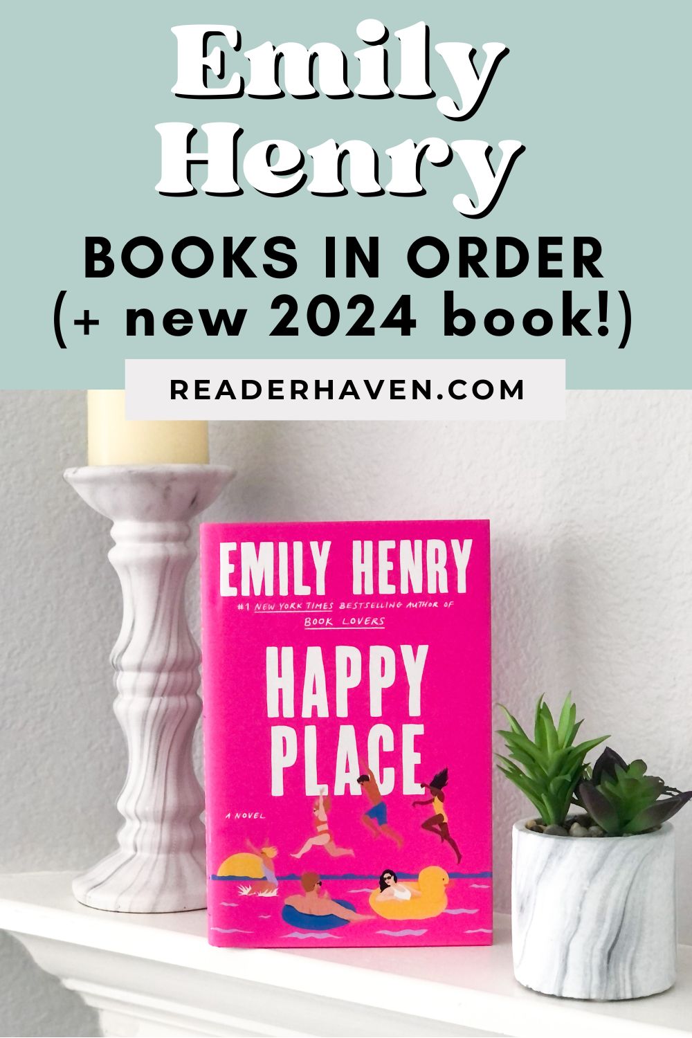 Emily Henry Books in Order: The Ultimate Guide to This Best-Selling Author  – She Reads Romance Books