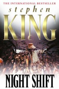 130 Stephen King Short Stories: Every Collection in Order