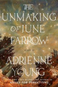 The Unmaking of June Farrow book cover