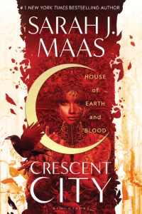 House of Earth and Blood Crescent City book cover